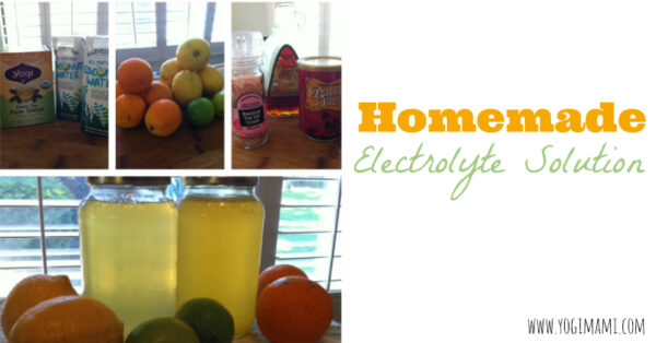 Homemade Electrolyte Solution Recipe | Yogi Mami - Victoria Moore