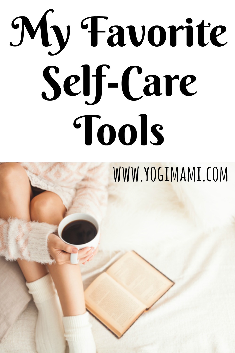 Self Care tools